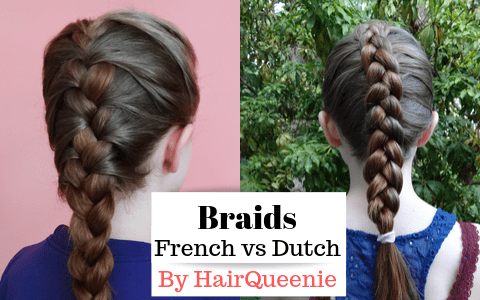 French braid vs Dutch braid (With Step-By-Step Picture Guide)